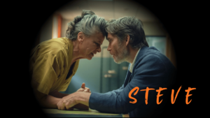 Steve 2025 movie review Cillian Murphy